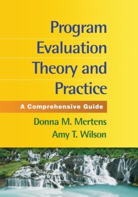 Program Evaluation Theory and Practice book