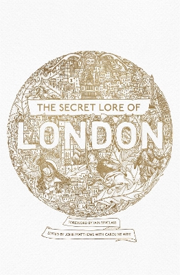 Secret Lore of London book