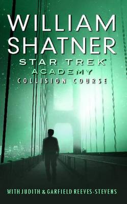 Star Trek: Academy: Collision Course book