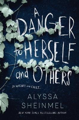 A Danger to Herself and Others book