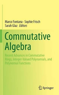 Commutative Algebra by Marco Fontana