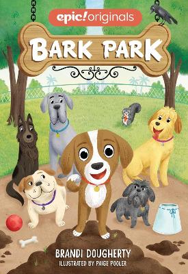 Bark Park (Bark Park Book 1) book