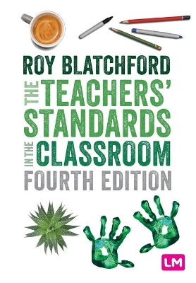 The Teachers′ Standards in the Classroom book