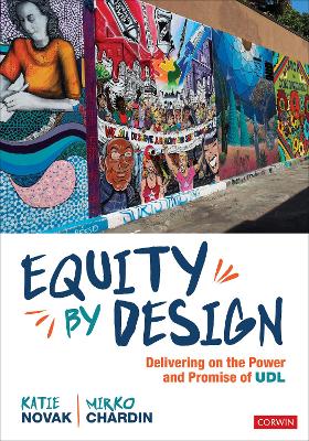 Equity by Design: Delivering on the Power and Promise of UDL book