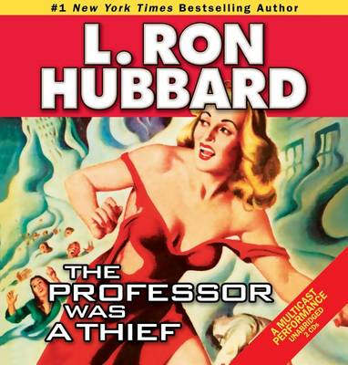 The The Professor Was a Thief by L. Ron Hubbard