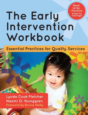 The Early Intervention Workbook: Essential Practices for Quality Services by Linda Cook Pletcher