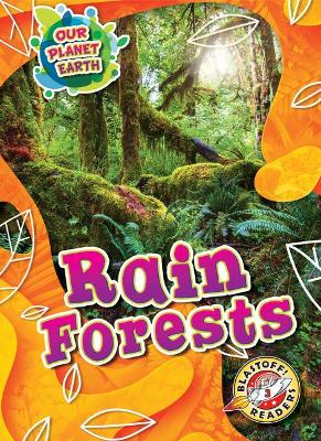 Rain Forests by Karen Latchana Kenney
