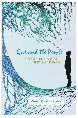 God and the People: Prayers for a Newer New Awakening book