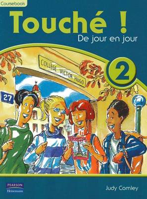 Touche ! 2 Student Book and CD Pack by Judy Comley