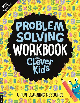 Problem Solving Workbook for Clever Kids®: A Fun Learning Resource book