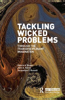 Tackling Wicked Problems by Valerie A. Brown