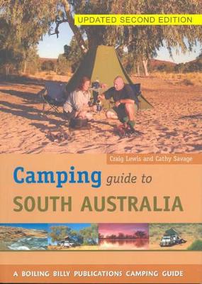Camping Guide to South Australia by Craig Lewis
