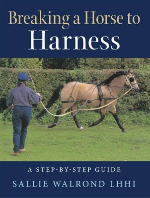 Breaking a Horse to Harness book
