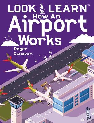 Look & Learn: How An Airport Works book