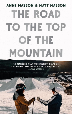 The Road to the Top of the Mountain book
