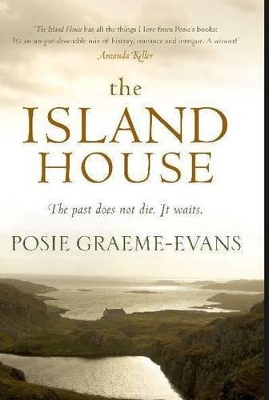 The Island House by Posie Graeme-Evans