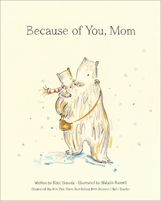 Because of You, Mom book