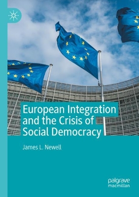European Integration and the Crisis of Social Democracy book