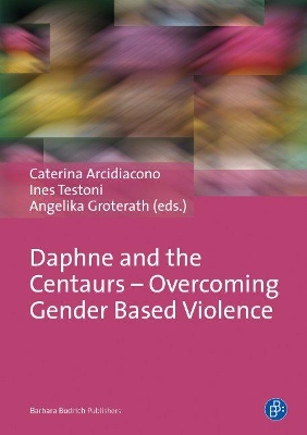 Daphne and the Centaurs – Overcoming Gender Based Violence book