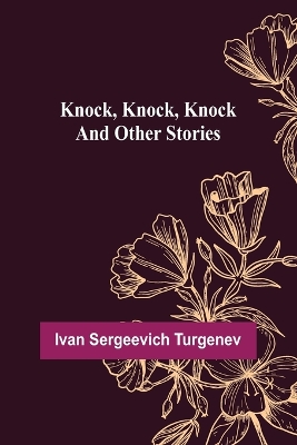 Knock, Knock, Knock and Other Stories book