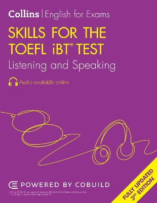 Skills for the TOEFL iBT® Test: Listening and Speaking (Collins English for the TOEFL Test) book