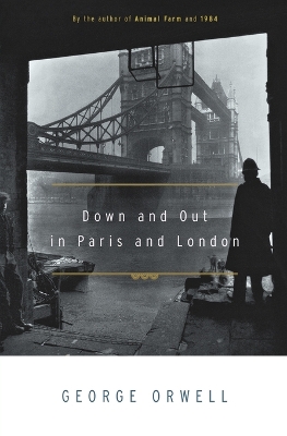 Down and Out in Paris and London book