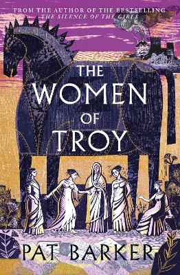 The Women of Troy: The Sunday Times Number One Bestseller book