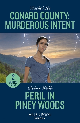 Conard County: Murderous Intent / Peril In Piney Woods: Conard County: Murderous Intent (Conard County: The Next Generation) / Peril in Piney Woods (Lookout Mountain Mysteries) (Mills & Boon Heroes) by Rachel Lee