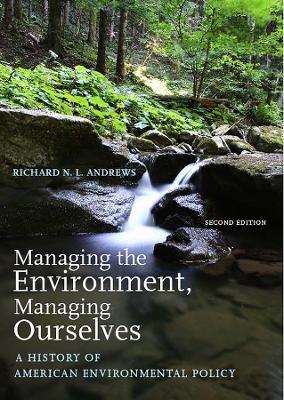 Managing the Environment, Managing Ourselves book