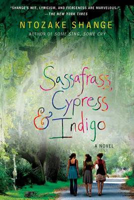 Sassafrass, Cypress & Indigo book