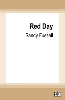 Red Day by Sandy Fussell
