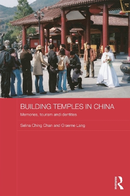 Building Temples in China by Selina Ching Chan