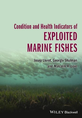 Condition and Health Indicators of Exploited Marine Fishes book