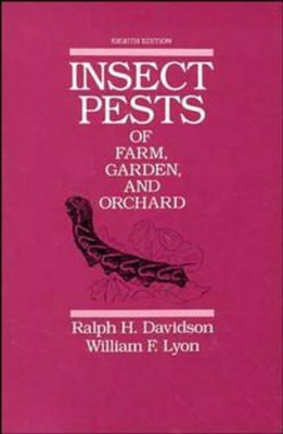 Insect Pests of Farm, Garden, and Orchard book