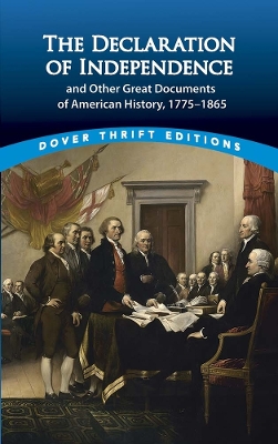 Declaration of Independence and Other Great Documents of American History book