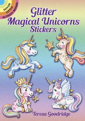 Glitter Magical Unicorns Stickers: Magical Unicorns book