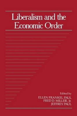 Liberalism and the Economic Order book