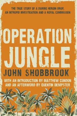 Operation Jungle by John Shobbrook