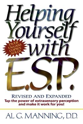 Helping Yourself with ESP: Tap the Power of Extra-Sensory Perception and Make it Work for You book