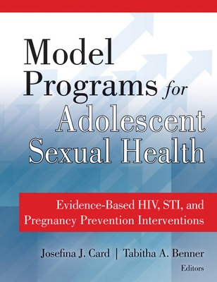 Model Programs for Adolescent Sexual Health book