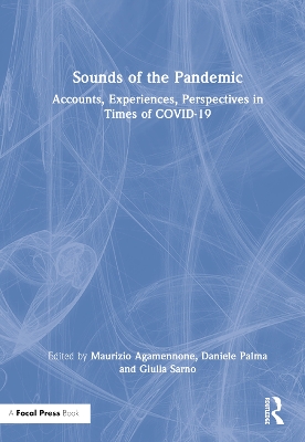 Sounds of the Pandemic: Accounts, Experiences, Perspectives in Times of COVID-19 book