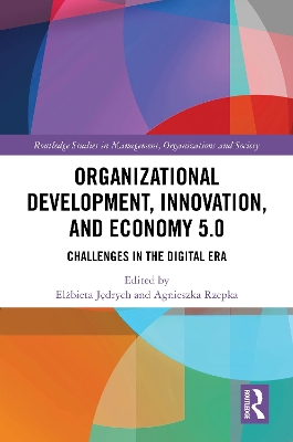 Organizational Development, Innovation, and Economy 5.0: Challenges in the Digital Era book