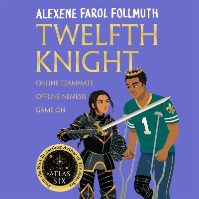 Twelfth Knight: a YA romantic comedy from the bestselling author of The Atlas Six by Alexene Farol Follmuth