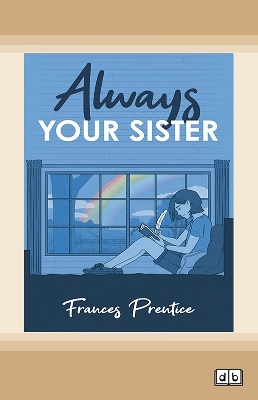 Always, Your Sister by Frances Prentice