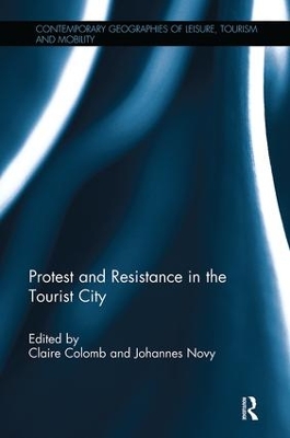 Protest and Resistance in the Tourist City book