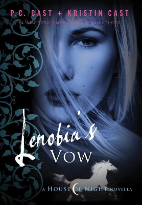 Lenobia's Vow by P C Cast