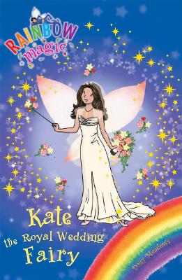 Rainbow Magic: Kate the Royal Wedding Fairy book
