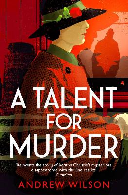 A Talent for Murder by Andrew Wilson