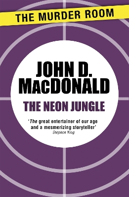 The The Neon Jungle by John D. MacDonald