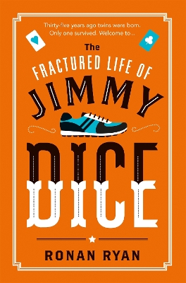 Fractured Life of Jimmy Dice book